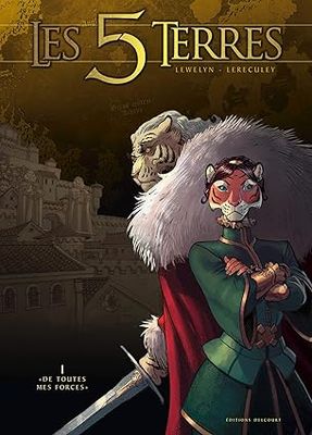 Les 5 terres Tome 1 : « De toutes mes forces »