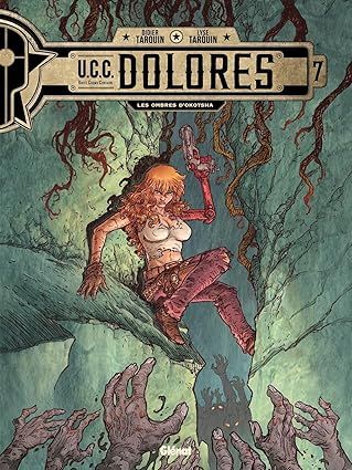 UCC Dolores - Tome 07: Les ombres d'Okotsha