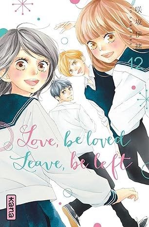 Love, be loved Leave, be left - Tome 12