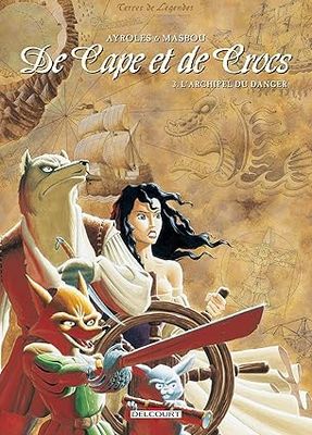 De Cape et de Crocs - Tome 3 : L&#39; Archipel du danger