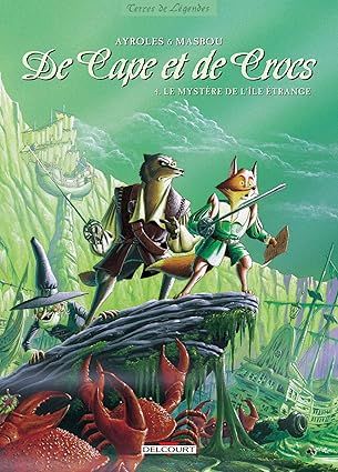 De Cape et de Crocs - Tome 4 : L&#39; Archipel du danger