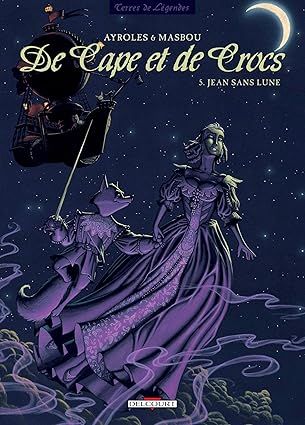 De Cape et de Crocs - Tome 5 : Jean sans lune