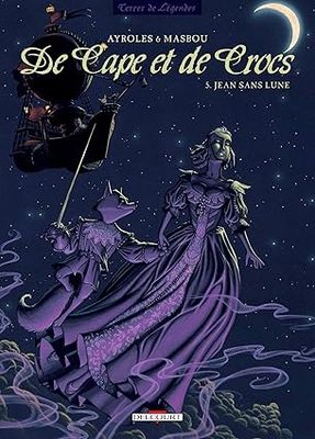 De Cape et de Crocs - Tome 5 : Jean sans lune