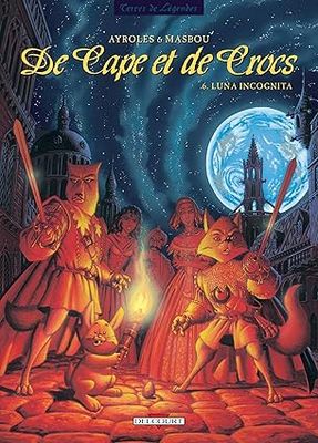De Cape et de Crocs - Tome 6 :  Luna incognita