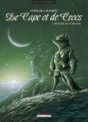 De Cape et de Crocs -Tome 9 : Revers de fortune