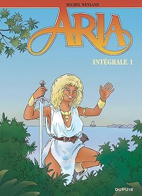 Aria - Intégrale - Tome 1