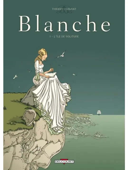 Blanche Tome 1 - l&#39;île de solitude