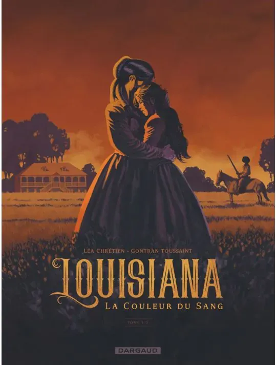 Louisiana : Tome 1 - La couleur du sang