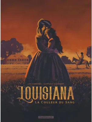 Louisiana : Tome 1 - La couleur du sang