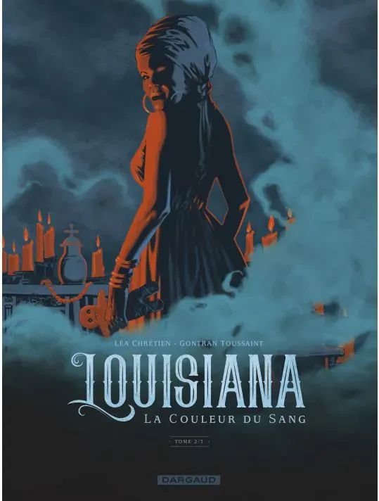 Louisiana : Tome 2 - La couleur du sang