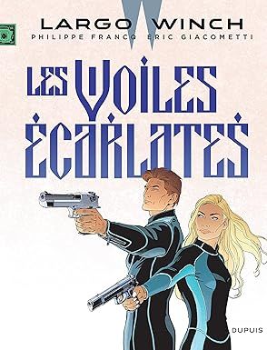 Largo Winch - Tome 22 - Les voiles écarlates