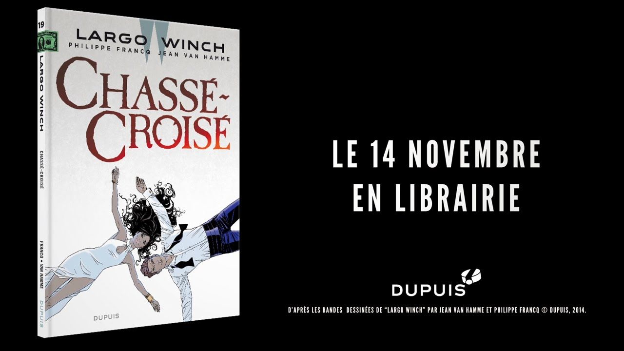 Largo Winch - Tome 19 - Chassé-Croisé