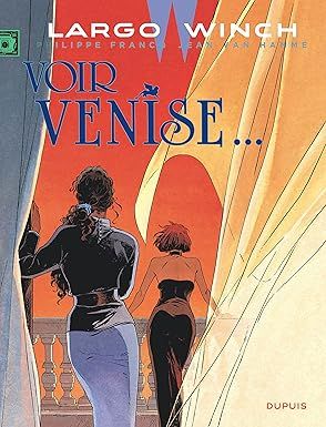 Largo Winch - Tome 9 - Voir Venise... (grand format)