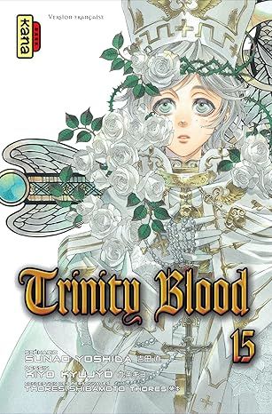 Trinity Blood - Tome 15