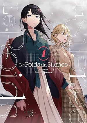 Le Poids du Silence - Tome 1