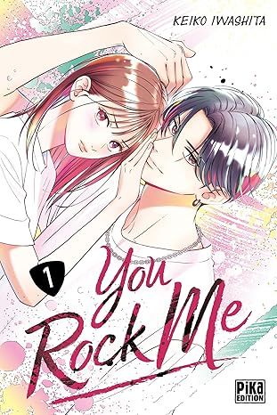 You Rock Me - Tome 1