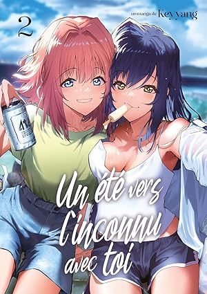 Un été vers l'inconnu avec toi - Tome 2