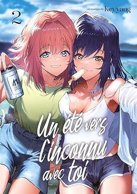 Un été vers l'inconnu avec toi - Tome 2