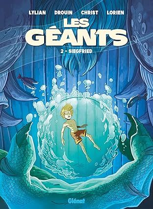 Les Géants - Tome 02 : Siegfried