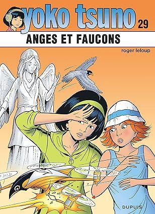 Yoko Tsuno - Tome 29 - Anges et faucons