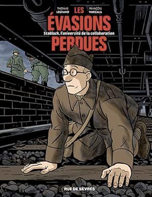 Les Évasions perdues - Stablack, l'université de la collaboration