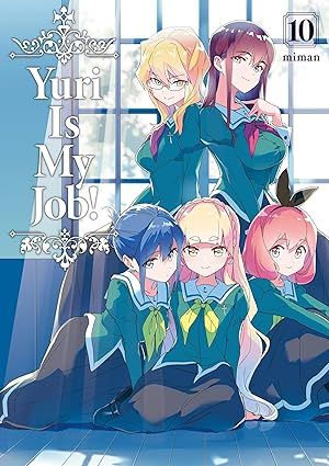 Yuri Is My Job ! - Tome 10