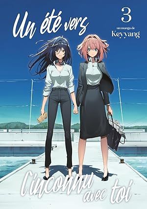 Un été vers l'inconnu avec toi - Tome 3