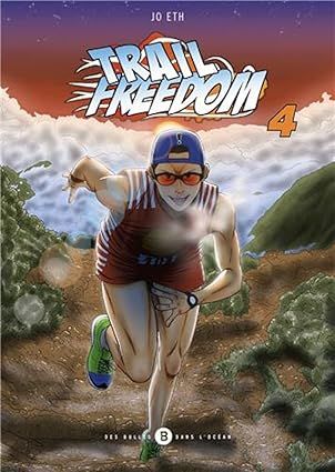 Trail Freedom Tome 4