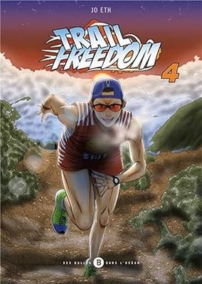 Trail Freedom Tome 4