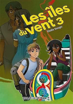 Les îles du vent - Tome 3