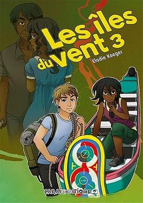Les îles du vent - Tome 3