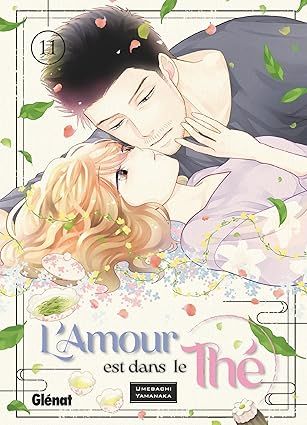 L'amour est dans le thé - Tome 11
