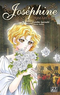 Joséphine Impératrice Tome 2