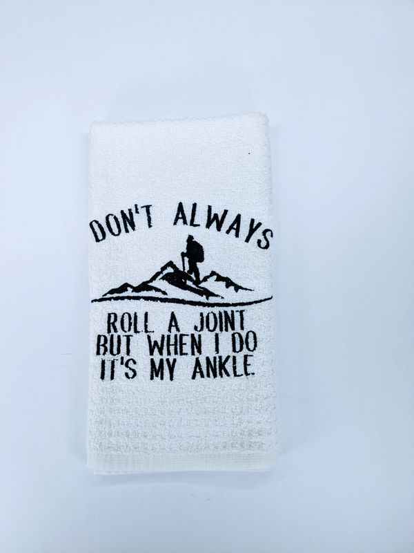 I Don&#39;t Always Roll A Joint