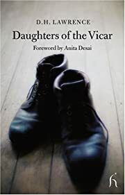 Daughters of the Vicar by D. H. Lawrence; 2004. Softcover
