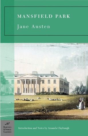 Mansfield Park by Jane Austen, Amanda Claybaugh (Intro &amp; Notes). 2004. Softcover. (Barnes &amp; Noble Classics) (CO)
