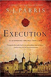 Execution by S. J. Parris; 2020. Hardcover