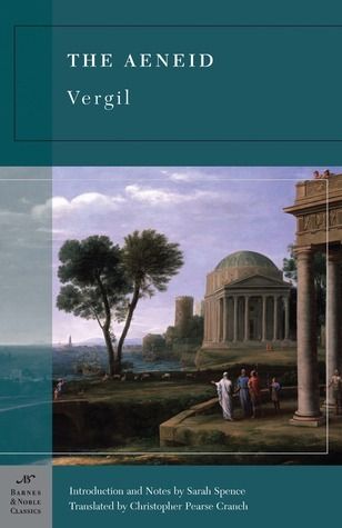 Aeneid, The by Virgil,  Sarah Spence (Introduction),  Christopher Pearse Cranch (Translator); 2007. Softcover (Barnes &amp; Noble Classics) (CO)