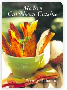 Modern Caribbean Cuisine by Wendy Rahamut; 2006. Hardcover (F&amp;C)