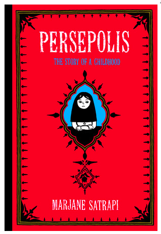 Persepolis 1: The Story of a Childhood by Marjane Satrapi; 2003. Softcover. (Graphic)