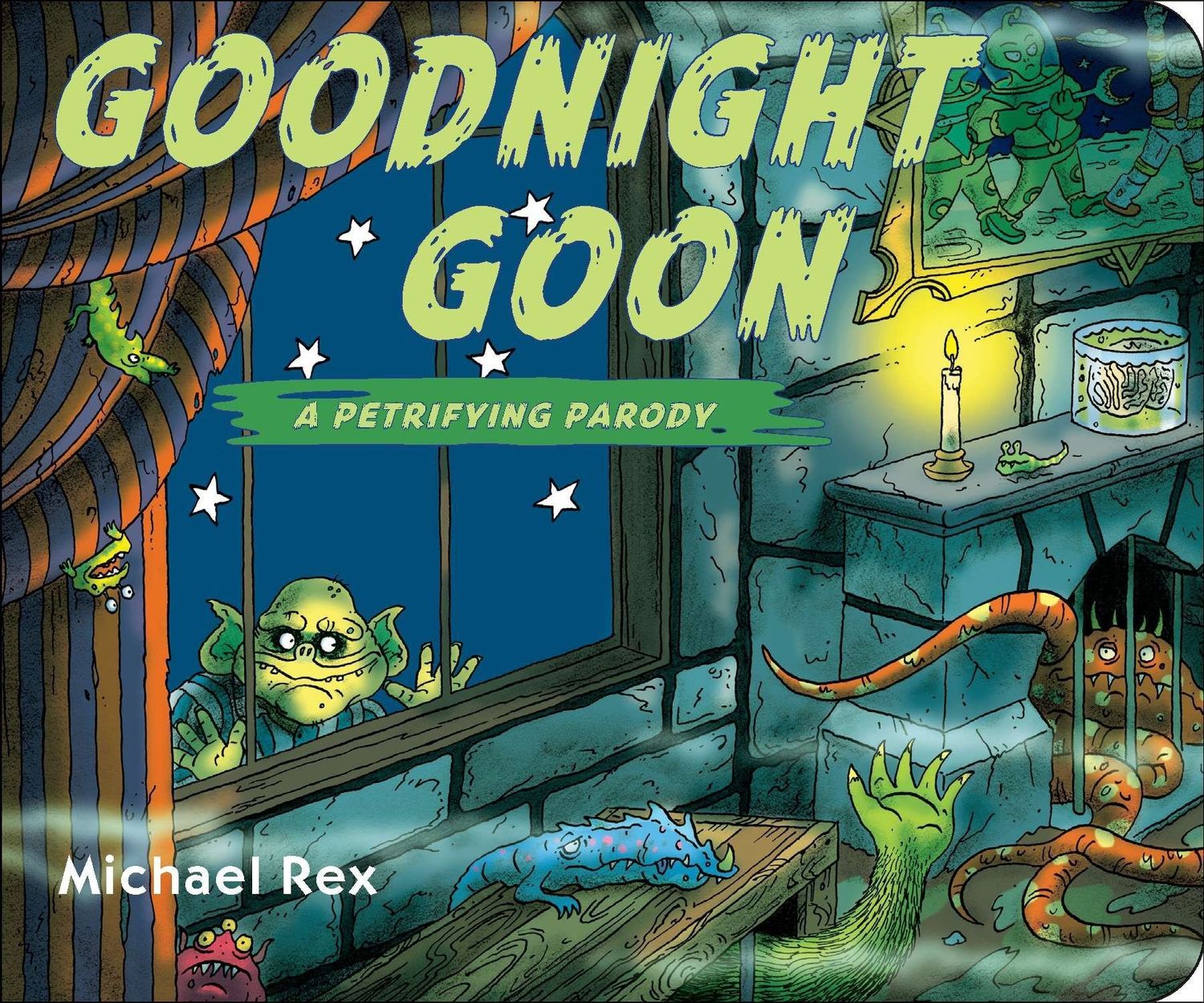 Goodnight Goon: A Petrifying Parody by Michael Rex. 2008. Hardcover (Ch-PIC)
