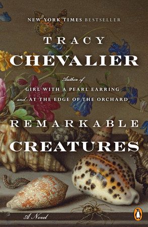 Remarkable Creatures by Tracy Chevalier; 2009/2016. Softcover.