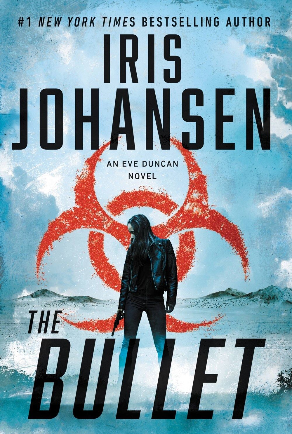Bullet, The (Eve Duncan #7) by Iris Johansen. 2021. Hardcover.