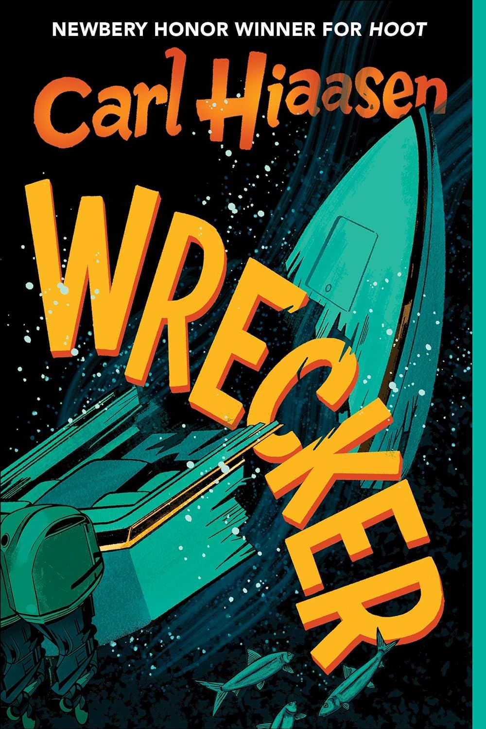 Wrecker by Carl Hiaasen. 2023 Hardcover (Ch-FIC)