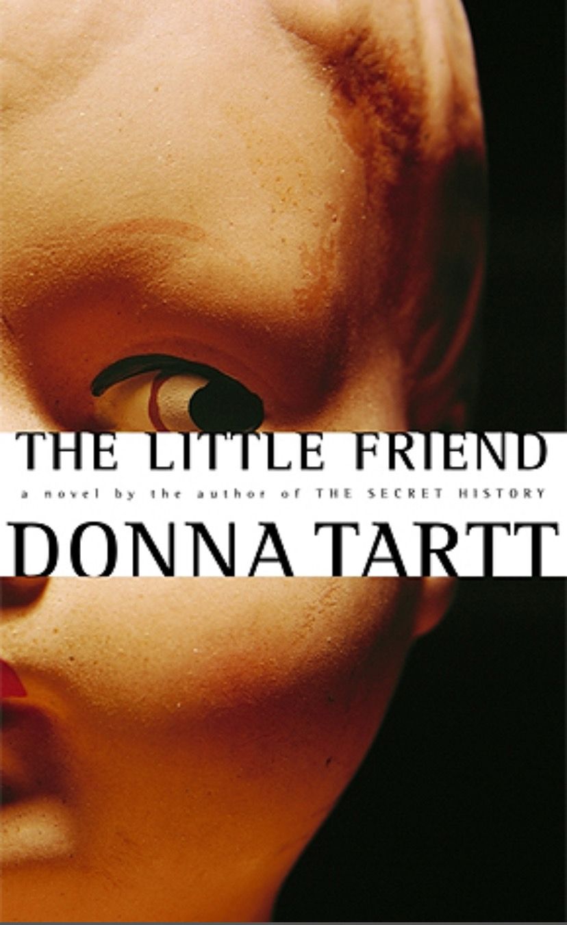 Little Friend, The by Donna Tartt; 2002. Softcover.