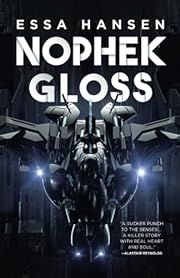 Nophek Gloss by Essa Hansen; 2020. Softcover.