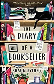 Diary of a Bookseller, The by Shaun Bythell ; 2018. Softcover.