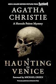 Haunting in Venice, A: A Hercule Poirot Mystery by Agatha Christie, Michael Green (Foreword); 1969/2023. Softcover.