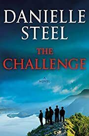Challenge, The by Danielle Steel; 2022. Hardcover
