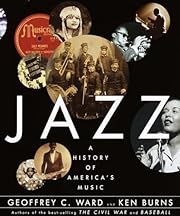 Jazz: A History of America's Music by Geoffrey C. Ward, Ken Burns; 2000. Hardcover.